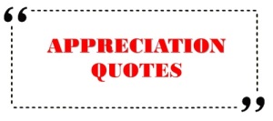 Appreciation Quotes